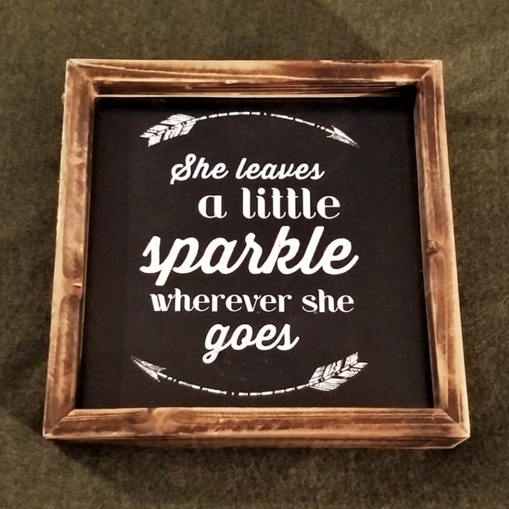 She Leaves a Little Sparkle - Cute Rustic Wall Art
